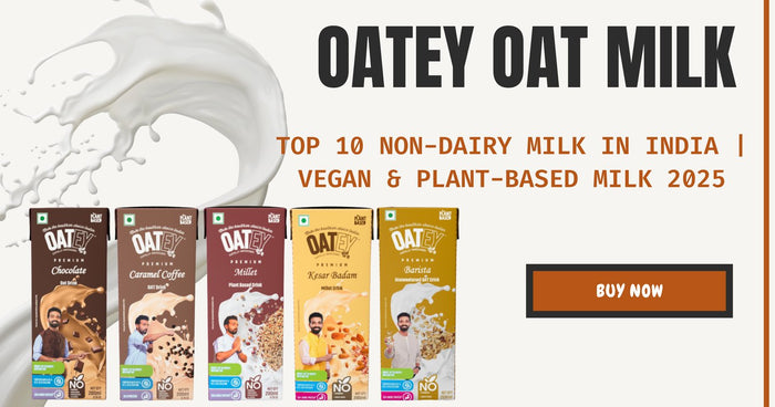 Top 10 non-dairy milk in India 2025
